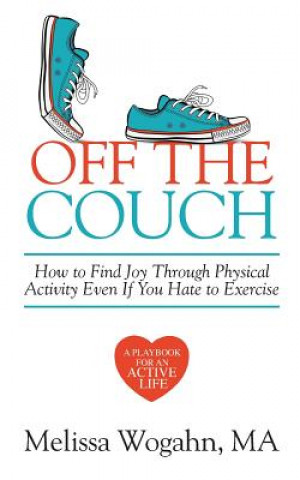 Livre Off The Couch MELISSA WOGAHN