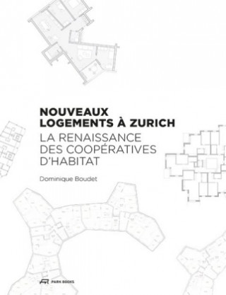 Könyv Nouveaux Logements a Zurich Dominique Boudet