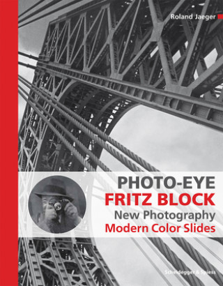 Książka Photo-Eye Fritz Block Roland Jaeger