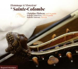 Audio Hommage A M.De Ste-Colombe Christine/Saint-Yves Plubeau