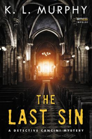 Knjiga The Last Sin K. L. Murphy