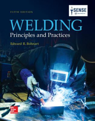 Książka Welding: Principles and Practices Edward Bohnart