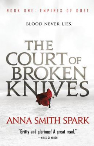 Carte The Court of Broken Knives Anna Smith-Spark