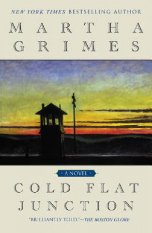 Knjiga COLD FLAT JUNCTION Martha Grimes