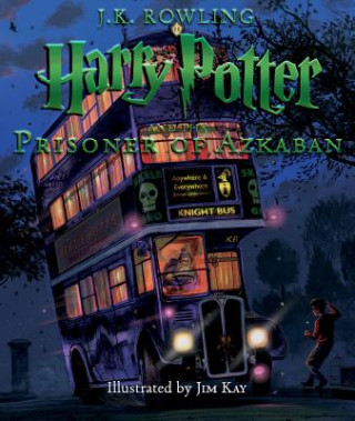 Kniha Harry Potter and the Prisoner of Azkaban: The Illustrated Edition: Volume 3 J. K. Rowling