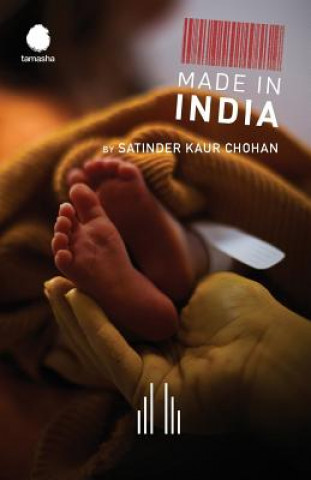 Könyv Made In India Satinder Kaur Chohan