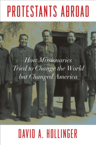 Buch Protestants Abroad David A. Hollinger