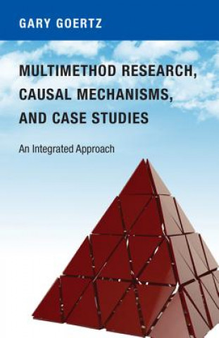 Βιβλίο Multimethod Research, Causal Mechanisms, and Case Studies Gary Goertz