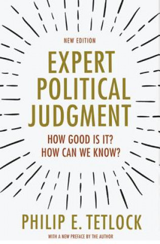 Kniha Expert Political Judgment Philip E. Tetlock