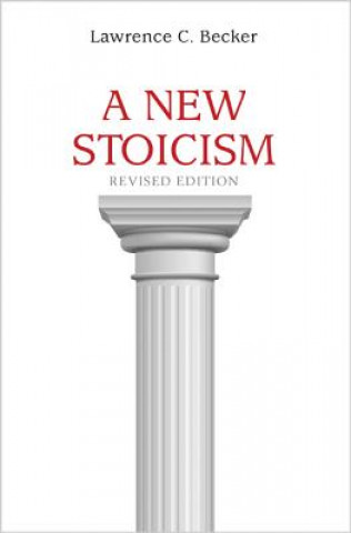 Kniha New Stoicism Lawrence C. Becker
