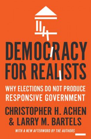 Kniha Democracy for Realists Christopher H. Achen