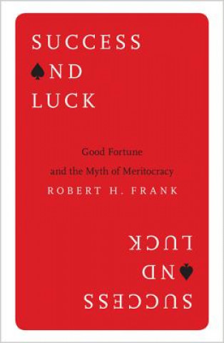 Könyv Success and Luck Robert H. Frank
