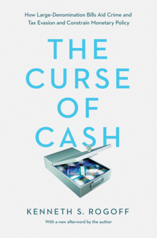 Kniha Curse of Cash Kenneth S. Rogoff