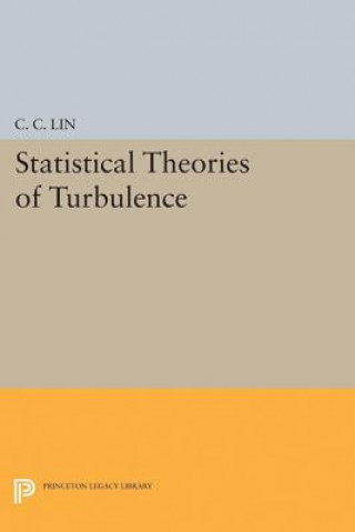 Carte Statistical Theories of Turbulence Chia-Ch'iao Lin