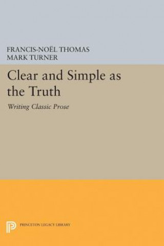 Carte Clear and Simple as the Truth Francis-Noel Thomas