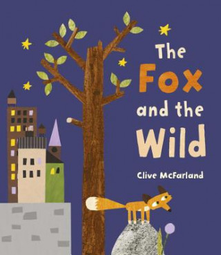 Kniha The Fox and the Wild Clive McFarland