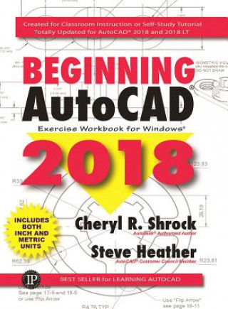 Książka Beginning AutoCAD Exercise Workbook 2018 Cheryl R. Shrock