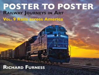 Könyv Railway Journeys in Art Volume 9: Rails Across America Richard Furness