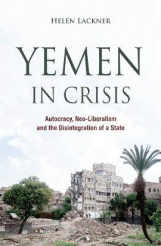 Książka Yemen in Crisis Helen Lackner