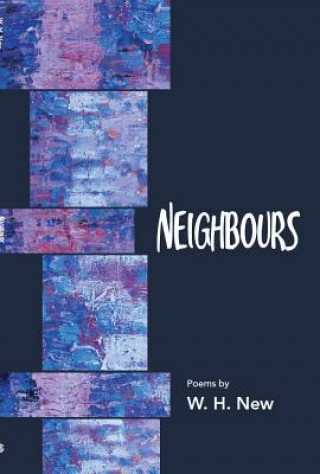 Книга Neighbours W. H. New