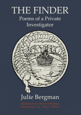 Book Finder, Poems of a Private Investigator Julie Bergman