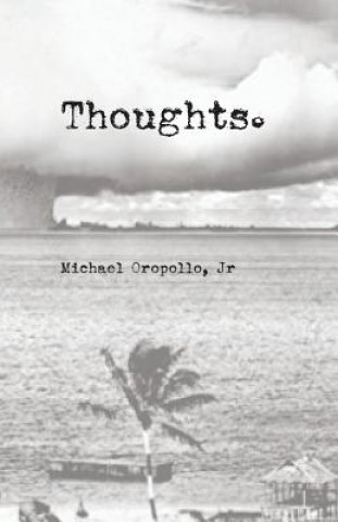Knjiga THOUGHTS Michael Oropollo