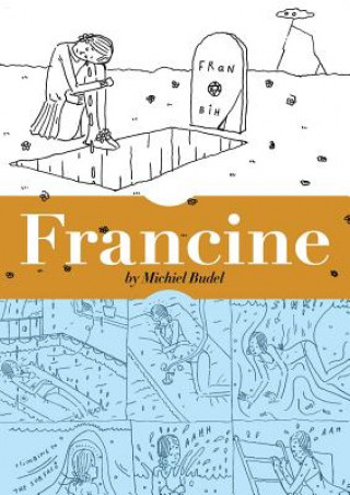 Livre Francine Michiel Budel