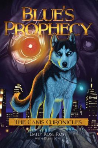 Buch Blue's Prophecy, 1 Emily Ross
