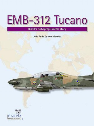 Kniha Emb-312 Tucano Joao Paulo Zeitoun Moralez