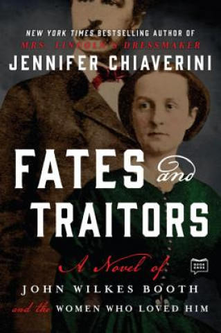 Kniha Fates And Traitors Jennifer Chiaverini