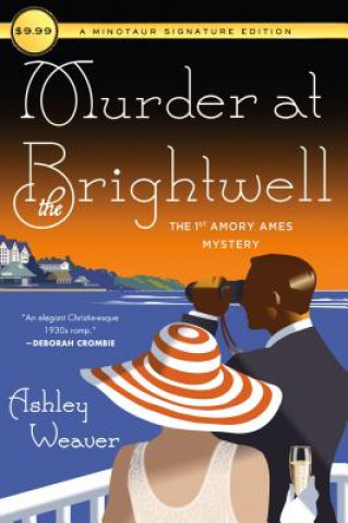 Carte Murder at the Brightwell: The First Amory Ames Mystery Ashley Weaver