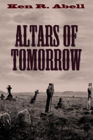 Carte Altars of Tomorrow Ken R. Abell