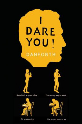 Book I Dare You! William H. Danforth