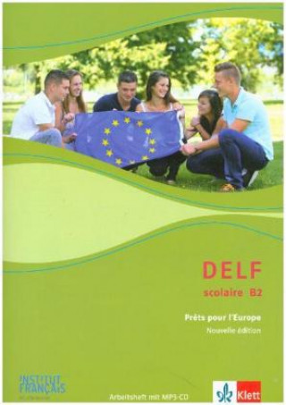Carte DELF Scolaire B2. Prêts pour l'Europe - Nouvelle édition, m. 1 Beilage 