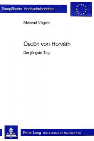 Könyv Oedoen von Horvath: Â«Der juengste TagÂ» Meinrad Vögele