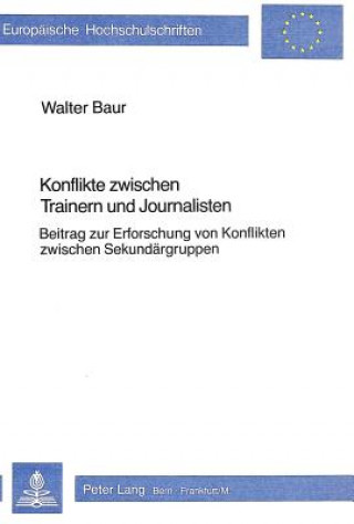 Könyv Konflikte zwischen Trainern und Journalisten Walter Baur