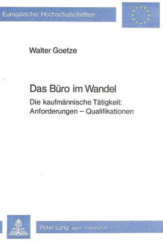 Könyv Das Buero im Wandel Walter Goetze