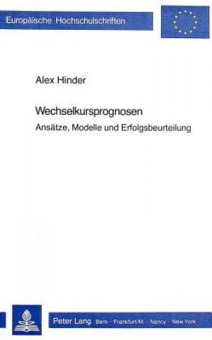 Könyv Wechselkursprognosen Alex Hinder