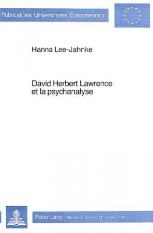 Książka David Herbert Lawrence et la psychanalyse Hannelore Lee-Jahnke