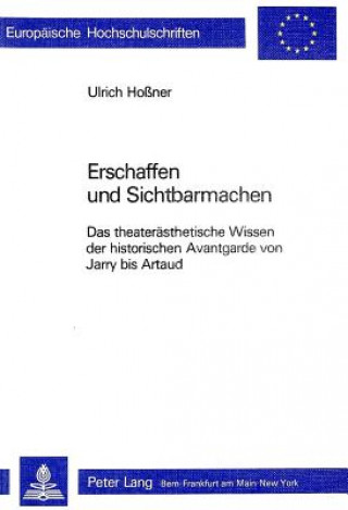 Kniha Erschaffen und Sichtbarmachen Ulrich Hossner