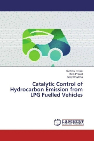 Kniha Catalytic Control of Hydrocarbon Emission from LPG Fuelled Vehicles Suverna Trivedi