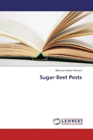 Книга Sugar-Beet Pests Mohamed Abdel-Raheem