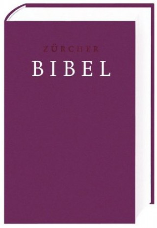 Kniha Zürcher Bibel - Großdruckbibel 