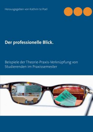 Knjiga professionelle Blick. Kathrin te Poel