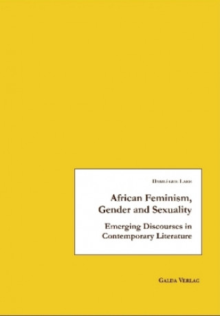 Carte African Feminism, Gender and Sexuality Damlègue Lare