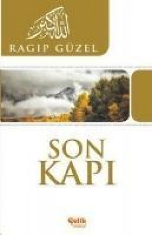 Knjiga Son Kapi Ragip Güzel
