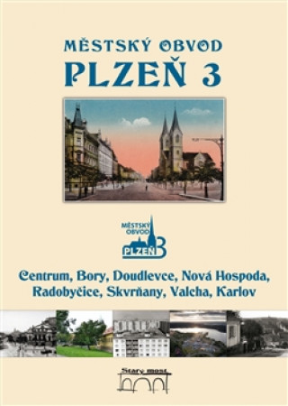 Könyv Městský obvod Plzeň 3 Tomáš Bernhardt