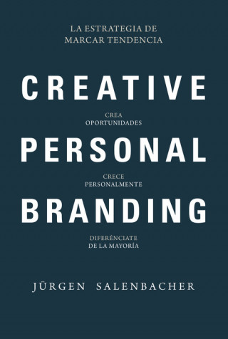Carte Branding Personal Creativo: La estrategia de marcar tendencia JURGUEN SALENBACHER
