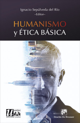 Buch Humanismo y ética básica IGNACIO SEPULVEDA DEL RIO