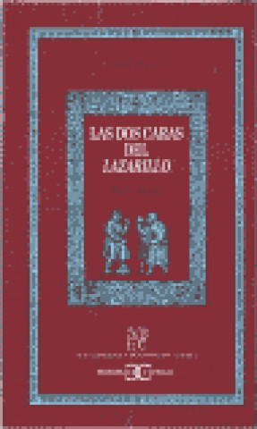 Kniha Las dos caras del Lazarillo : texto y mensaje Aldo . . . [et al. ] Ruffinatto